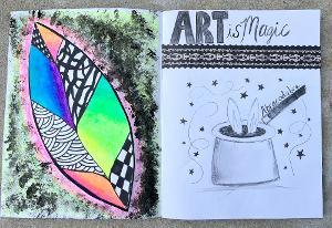 Sketchbook pages with abstract art on left; right page shows “ART is Magic” text, magician’s hat, rabbit ears, and wand.  / This is an example of Mixed Media including drawing, painting, and coloring. This was an example of using multiple materials like pencils, paint, sharpies, and oil pastels.  