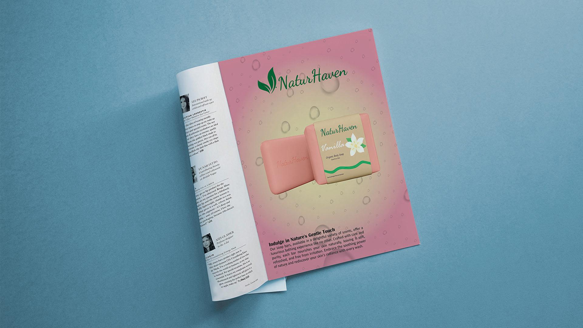 NaturHaven / "NaturHaven," magazine soap ad, 10 x 13 inches print ad, 2023. The target demographic of this magazine will be introduced to this brand of soap in the ad.