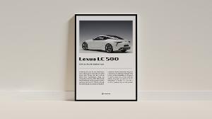 Lexus  / “Lexus,” Print poster ad, 18 inches x 24 inches, 2023. This poster educates the viewer about the new Lexus LC 500 in a way that mimics a recognizable dictionary definition layout.  