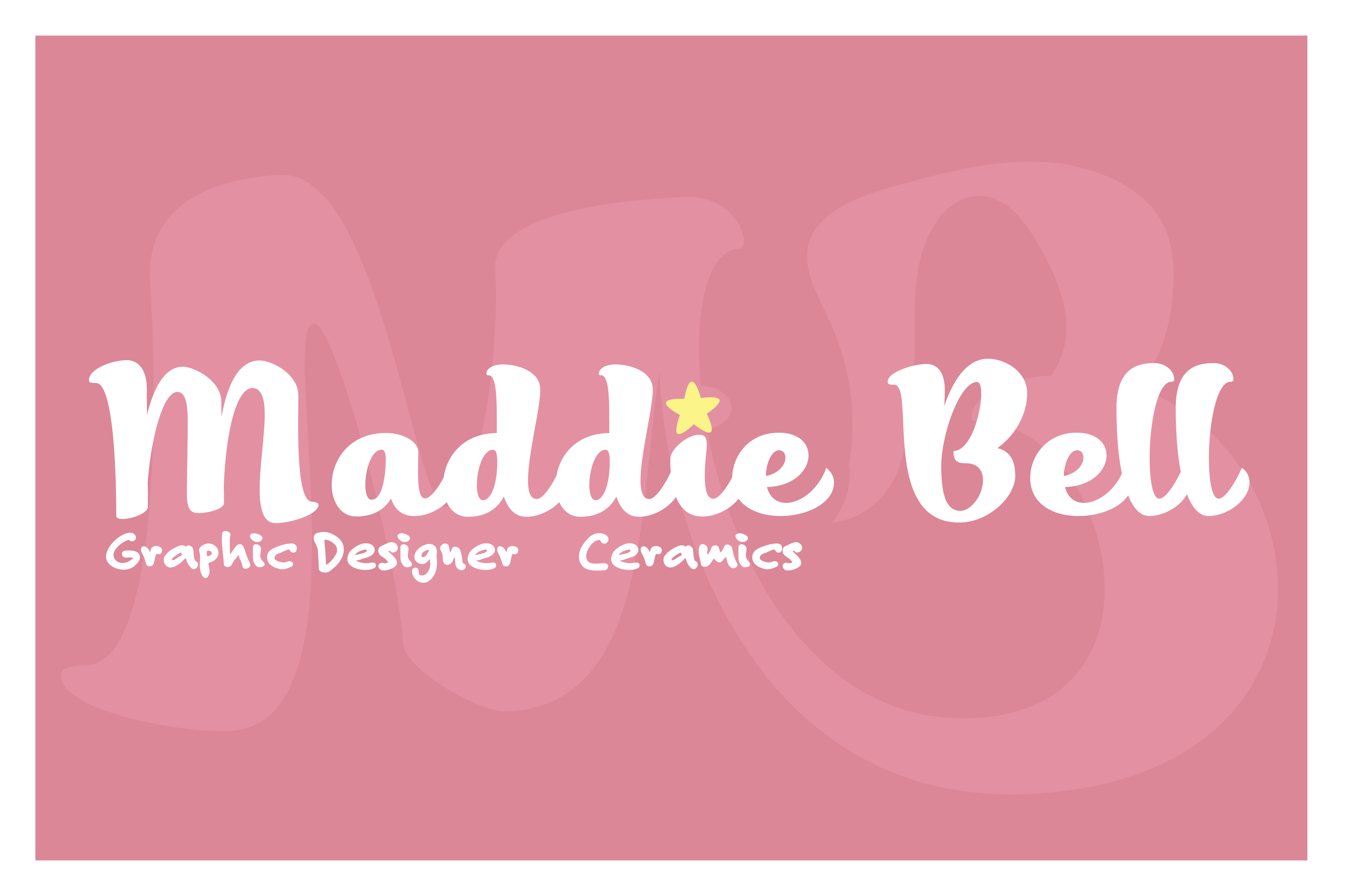 White "Maddie Bell" script on a pink background