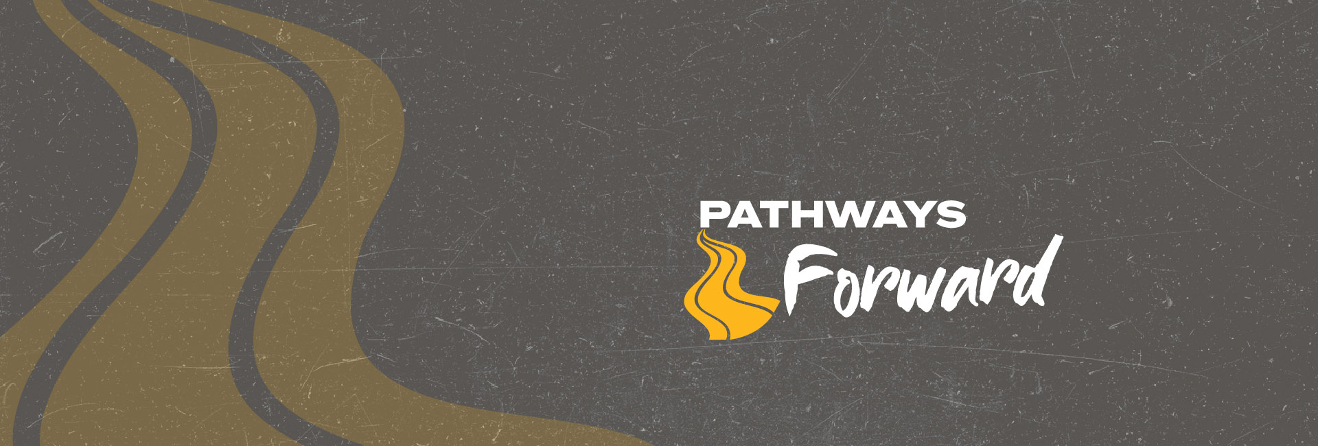 Pathways Forward