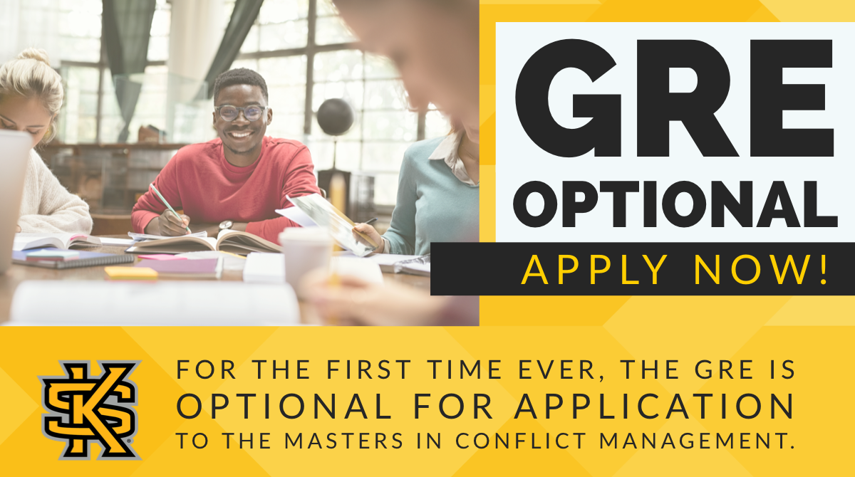 for the first time ever the GRE is optional for application to the master's of conflict management