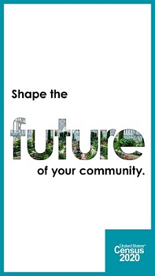 2020 U.S. Census promotional poster with "Shape the future of your community" text.