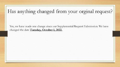 Has Anything Changed from your Original Request? / 