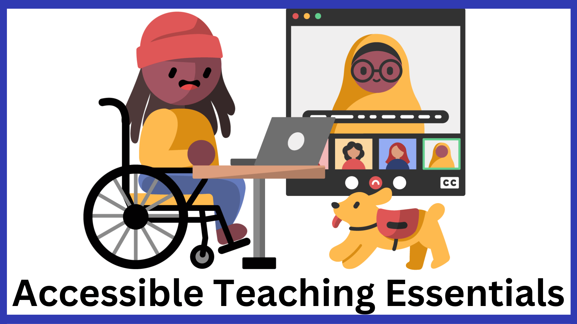 Accessible Teaching Essentials
