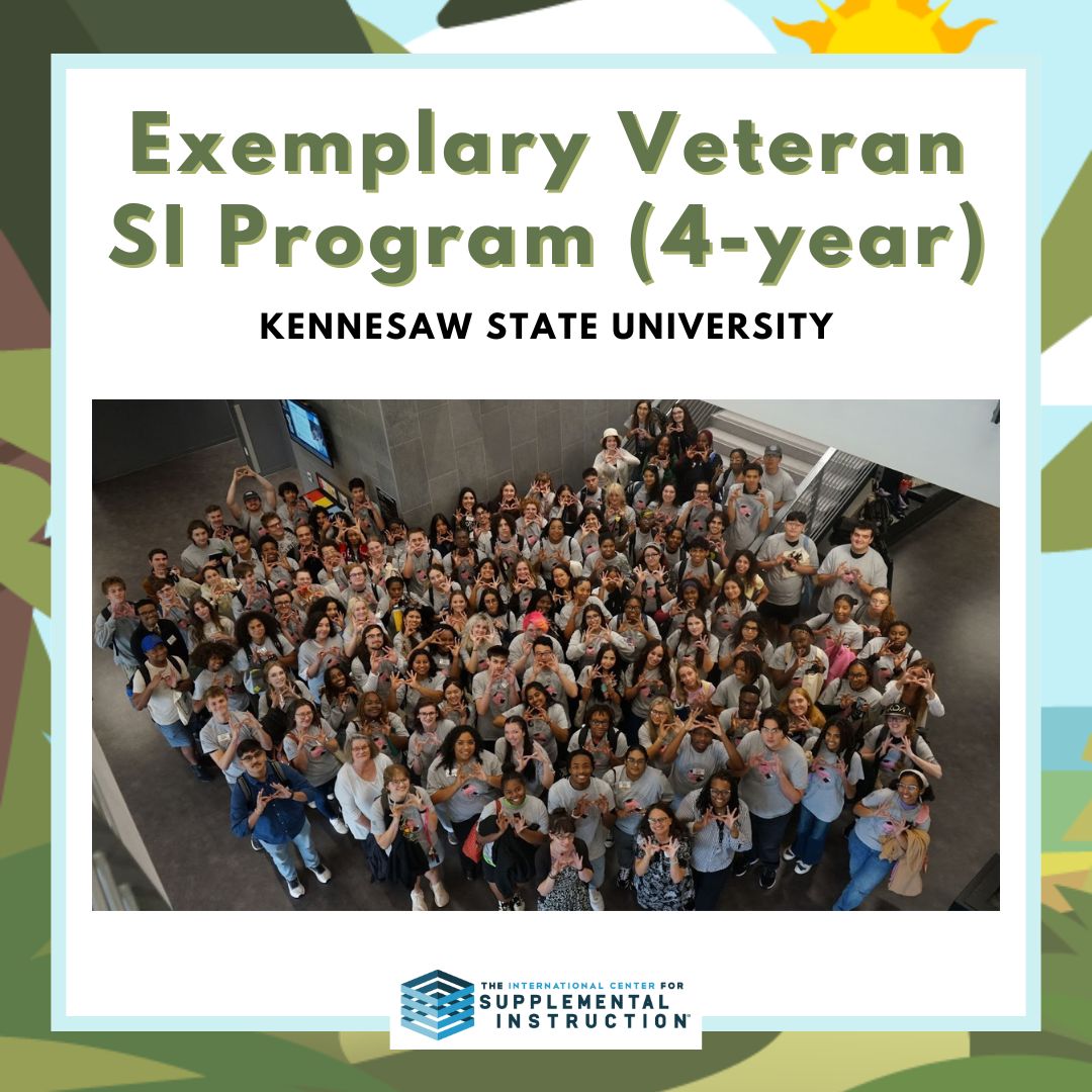 Graphic with header: exemplary veteran si program (4-year), kennesaw state university. Group picture of SI Leaders looking up and smiling while holding up "owl-eyes" fingers.
