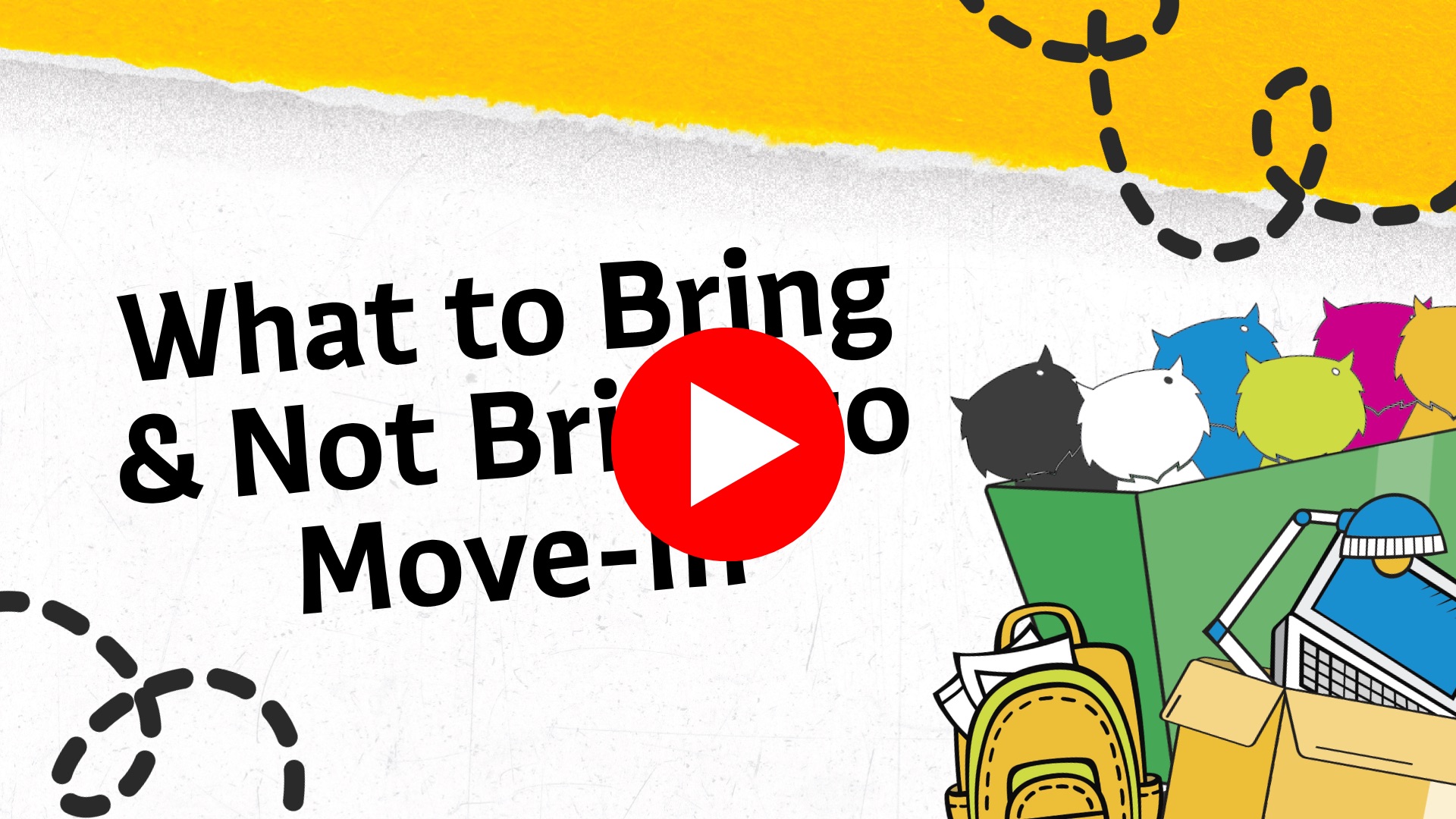What to Bring and What Not to Bring Video