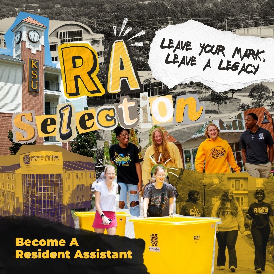 leave your mark, leave your legacy, become a resident assistant at KSU