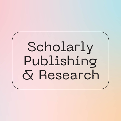 Scholarly Publishing and Research