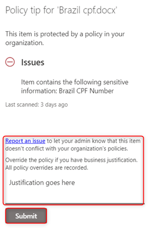 Policy tip pane for the file “Brazil cpf.docx.” The pane indicates the file contains a Brazil CPF number and provides options to report an issue, enter a business justification, and submit a policy override request.
