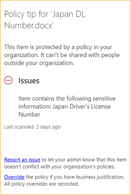 Policy tip pane for the file “Japan DL Number.docx.” The warning states the file contains a Japan Driver’s License Number and cannot be shared with people outside the organization. Options are provided to report an issue or override the policy with a business justification.